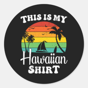 Adesivo Esta é a minha camisa havaiana Aloha Hawaii para o