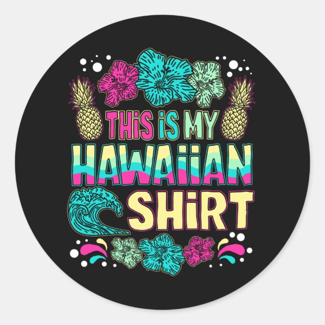 Adesivo Esta É A Minha Camisa Havaiana Tropical (Frente)