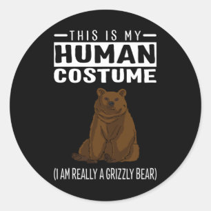 Adesivo Esta é a minha fantasia humana. Sou mesmo um urso