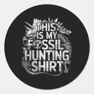 Adesivo Esta É Minha Caça Fóssil Camisa Engraçada Paleonto