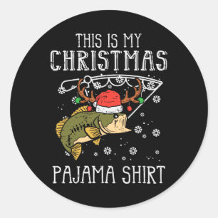 Adesivo Esta é Minha Camisa de Pijama de Natal Pescaria Xm