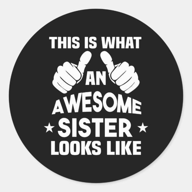 Adesivo Esta É Uma Irmã Incrível. (Frente)