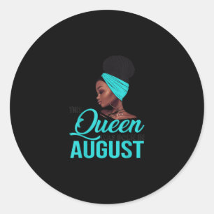 Adesivo Esta rainha foi Nascer no aniversário de agosto p