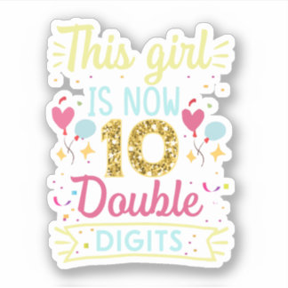 Adesivo Esta Rapariga Tem Agora 10 Dígitos Duplos