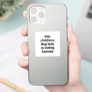 Adesivo Esta senhora de cachorro sem filhos está votando k