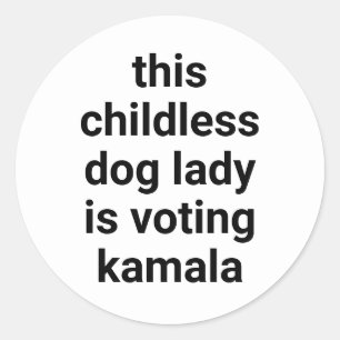 Adesivo Esta senhora de cachorro sem filhos está votando k
