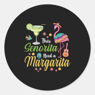 Adesivo Esta Senhorita Precisa De Uma Margarita Cinco De M