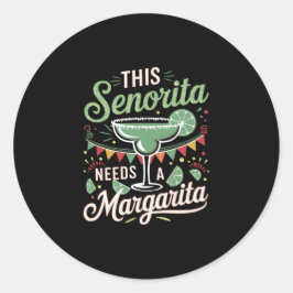 Adesivo Esta senhorita precisa de uma Margarita - Margarit