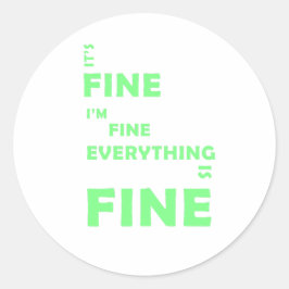 Adesivo Está tudo bem. Estou bem. Tudo Está Bem