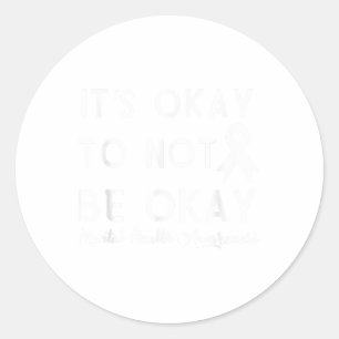 Adesivo Está Tudo Bem Não Estar Tudo Bem Camisa Saúde Ment