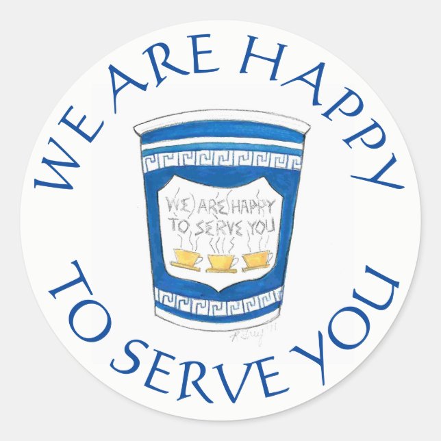 Adesivo Estamos Felizes Em Servir-Lhe A Xícara De Café Del (Frente)