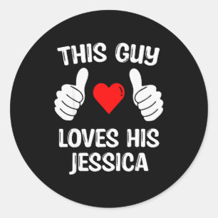 Adesivo Este Cara Ama Sua Namorada Jessica Esposa Valenti