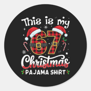 Adesivo Este É Meu 67 Pijama De Natal 67 Meme Gen Alpha B