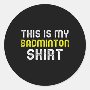 Adesivo Este É Meu Jogador De Badminton Legal