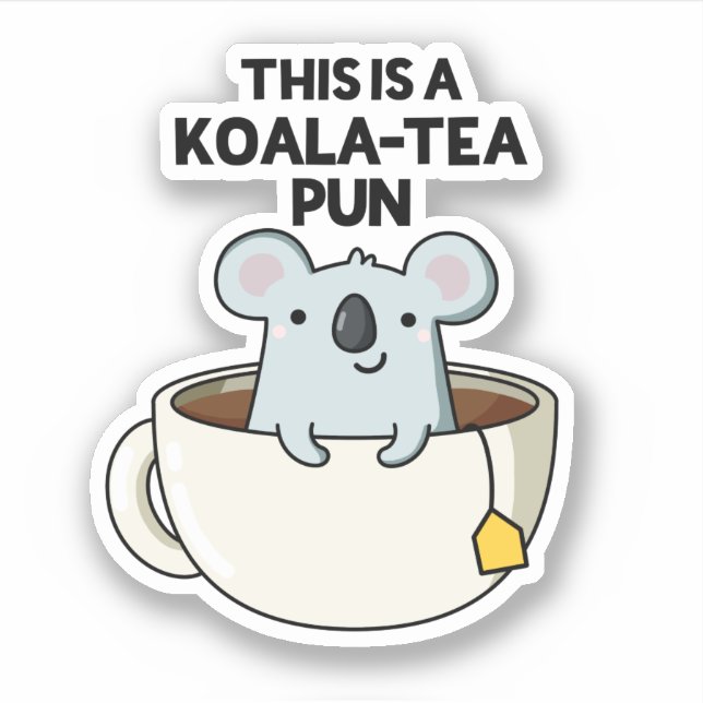 Adesivo Este É Um Koala-tea Pun Engraçado Koala Pun (Frente)