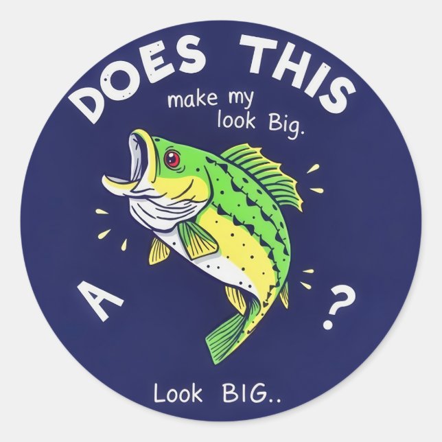 Adesivo Este Peixe Faz-Me Parecer Grande (Frente)