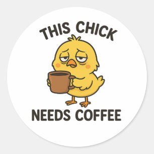Adesivo Este Pintinho Precisa De Café