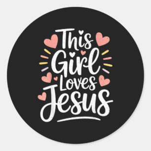 Adesivo Este Presente de Menina Ama Jesus para Adolescente