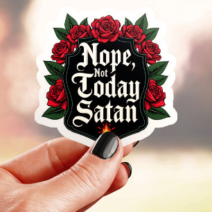 Adesivo Estilo Escudo Não Hoje Satanás