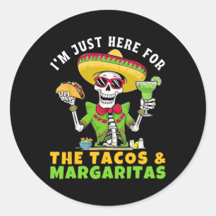 Adesivo Estou Aqui Apenas Para Tacos Margaritas Fiesta Mex