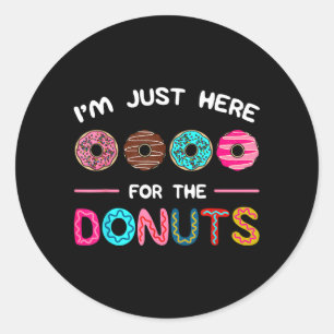 Adesivo Estou Aqui Apenas Pelo Dos Dough Dough Doce Sobrem