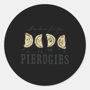 Adesivo Estou aqui para o desi engraçado das PIEROGIES
