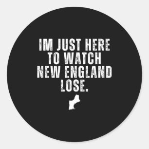 Adesivo Estou aqui só para ver new england perder engraçad
