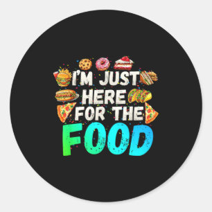 Adesivo Estou Aqui Só Pela Comida Humor Divertido de Foodi