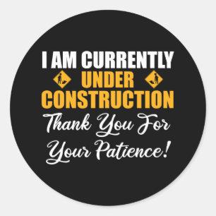 Adesivo Estou Atualmente Em Construção