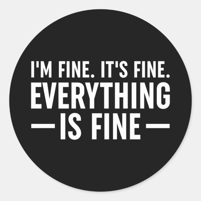 Adesivo Estou bem. Está tudo bem. Está Tudo Bem. (Frente)