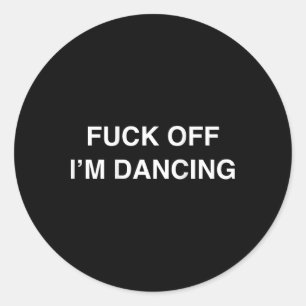Adesivo Estou dançando, professor de dança de dança engraç
