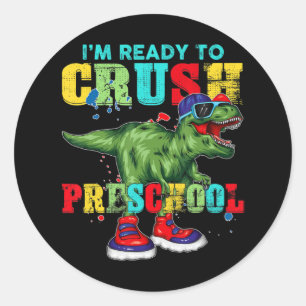 Adesivo Estou pronto para esmagar a pré-escola...