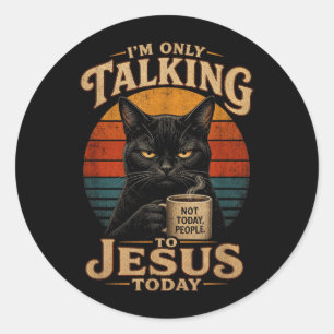 Adesivo Estou Só Falando Com Jesus Hoje Gato Cristão Com