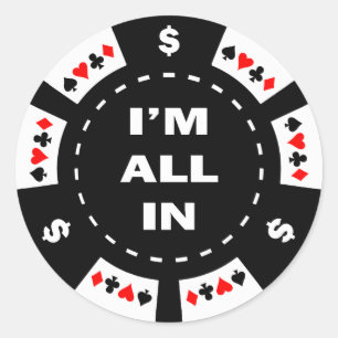 Adesivo Estou todo no Poker Chip