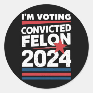 Adesivo Estou votando no Ex-Condenso Félon Pró Trump 2024