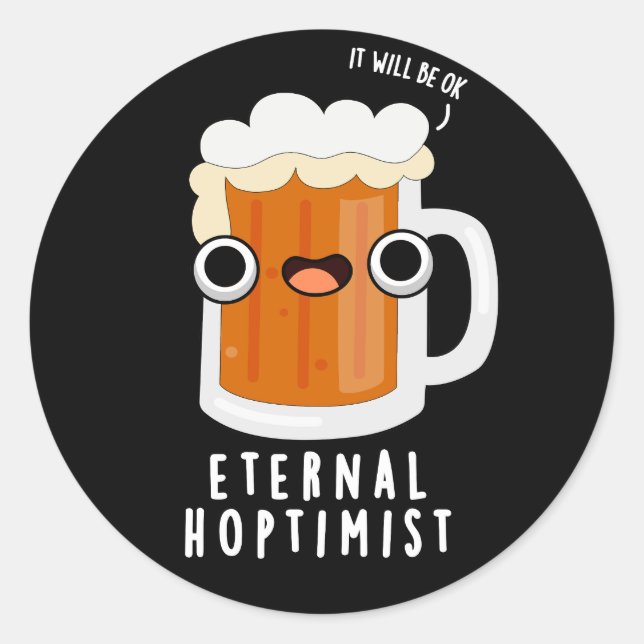 Adesivo Eternal Hotimt Funny Beer Pun Dark BG (Frente)