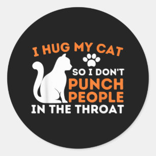 Adesivo Eu abraço meu gato para não picar Pessoas de gat