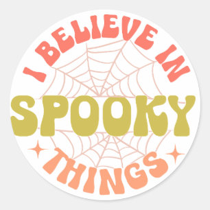 Adesivo eu acredito em coisas assustadoras