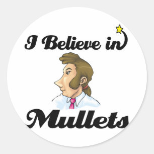 Adesivo eu acredito em mullets