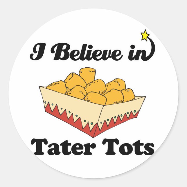 Adesivo eu acredito em tater tots (Frente)