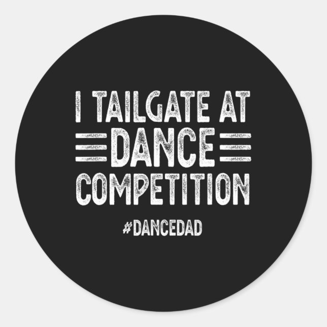 Adesivo Eu Adapto-Me A Competições De Dança #dancedad Danc (Frente)