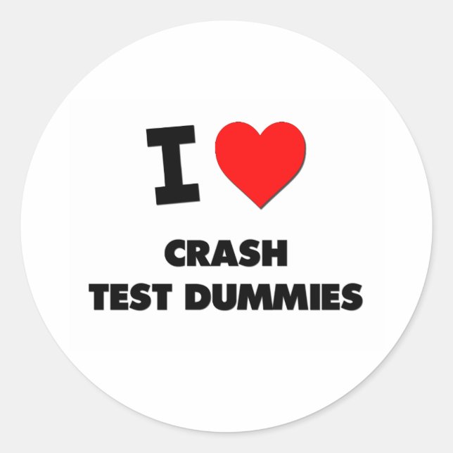 Adesivo Eu adoro os Dummies do Crash Test (Frente)