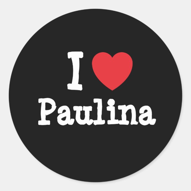 Adesivo Eu adoro Paulina Heart-Shirt (Frente)