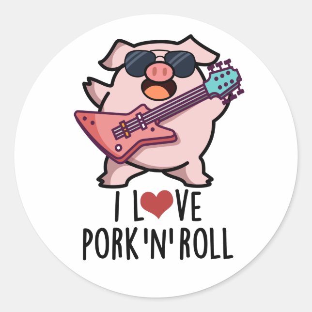 Adesivo Eu Adoro Porco E Rolo Música Engraçada Pig Pun (Frente)