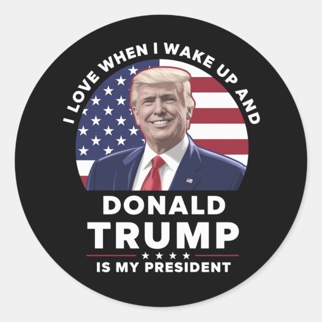 Adesivo Eu adoro quando Acordar e Donald Trump meu preside (Frente)