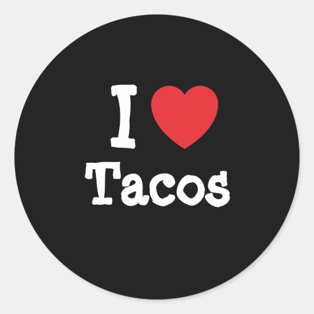 Adesivo Eu adoro Tacos coração T-Shirt (Frente)