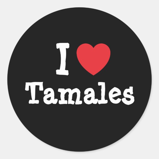 Adesivo Eu adoro Tamales Heart T-Shirt (Frente)