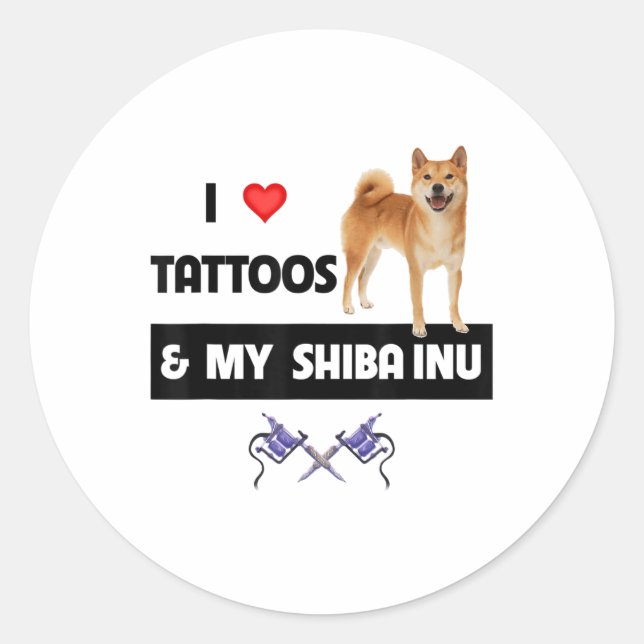 Adesivo Eu Adoro Tatuagens E Meu Cachorro Shiba Inu Mãe Pa (Frente)