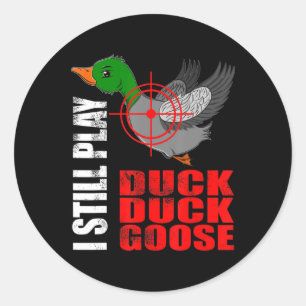 Adesivo Eu Ainda Toco Duck Goose Brincadeira Duck Caça Caç
