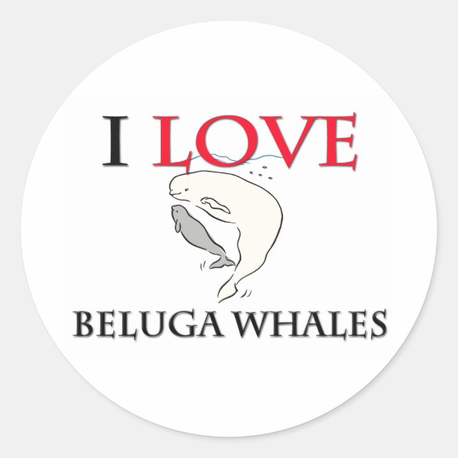 Adesivo Eu Amo Baleias Beluga (Frente)